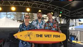 Saturday Night Live Entertainment – The Wet Fish