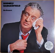 Rodney Dangerfield