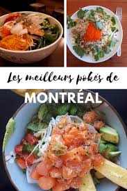 Dans Rosemont Petite Patrie J Ai Teste 3 Excellentes Adresses Pour Manger Des Pokes Les Meilleurs Pokes De Montreal Manger Miam Montreal