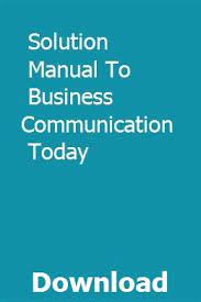 Solution Manual To Business Communication Today Business Communication Business Communication Skills Communication