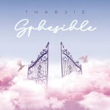 Download Mp3 Thabsie Sphesihle Ft Mthunzi Fakaza