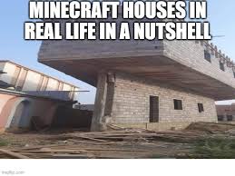 One thing i find particularly nice about this creation is the lanterns hanging from the deck. Minecraft Houses In Real Life Would Be Like Imgflip