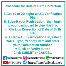 Which is the correct one? National Youth Service Corps Nysc Tips To Guide Pcms For Date Of Birth Dob Correction 1 The Dob Link Is Active On Your Dashboard During Online Registration 2 Apply For