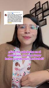 Qué pasa si no me sale leche en el embarazo?