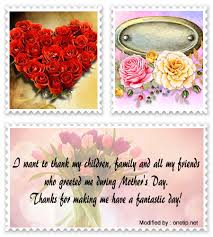 Hope you have the happiest of days. Thanks Messages For Mother S Day Greetings Thank You Replay