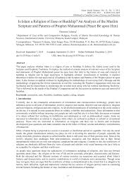 Dalam konsep islam, tuhan diyakini sebagai zat maha tinggi yang nyata dan esa, pencipta yang maha kuat dan maha tahu, yang abadi, penentu islam menitik beratkan konseptualisasi tuhan sebagai yang tunggal dan maha kuasa (tauhid). Pdf Is Islam A Religion Of Ease Or Hardship An Analysis Of The Muslim Scripture And Patterns Of Prophet Muhammad Peace Be Upon Him