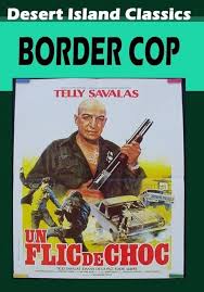 Amazon.com: Border Cop : Danny De La Paz, Robin Clarke, Cecilia Camacho,  Telly Savalas, Eddie Albert, Guillermo Vega, Noe Murayama, Mary McCusker,  Harry Madsen, Josefina Echanove, Christopher Leitch, Donald Langdon: Movies  &