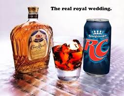 Crown Royal And Rc Cola The Real Royal Wedding Cola Crown Royal Drinks Crown Royal