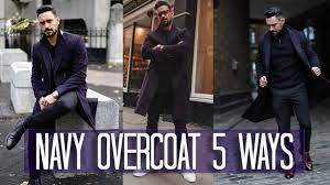 Fashion men wool & blends mens casual business trench coat mens leisure overcoat male incerun mens winter coats fashion solid jackets causal long sleeve autumn overcoats men. How To Wear A Navy Overcoat 5 Ways Men S Style Fashion Lookbook Youtube