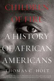 Contdict.com > indonesian english online translator. Children Of Fire A History Of African Americans English Edition Ebook Holt Thomas C Amazon De Kindle Shop