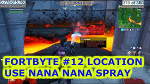 Fortbyte 12 Unlock Today Location Accessible By Using The Nana Nana Spray Inside A Molten Tunnel Youtube