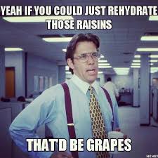 Office Space Funny Memes That D Be Great Office Space Meme Funny Memes Memes