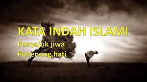 Kata Mutiara Islami Penyejuk Hati Dan Jiwa Kata Kata Mutiara Kata Kata Kata Kata Indah