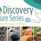 Discovery Lecture Series event image