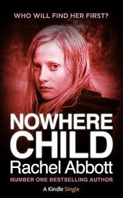 Book Review: Nowhere Child, by Rachel Abbott (Novella).