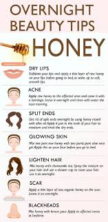 Overnight Beauty Tips With Honey 14 Beneficial Beauty Tips For Face And Body Care To Beautify Yourself F Beauty Tips With Honey Overnight Beauty Honey Beauty