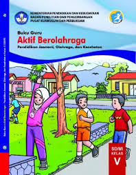 Kunci jawaban buku tematik (halaman 2). Buku Guru Aktif Berolahraga Pendidikan Jasmani Olahraga Dan Kesehatan Kelas 5 Revisi 2019 Aplikasi Bse