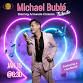 Michael Bublé Tribute event image