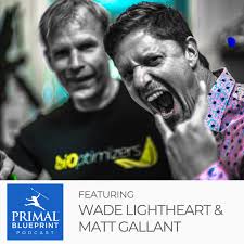 Wade Lightheart & Matt Gallant