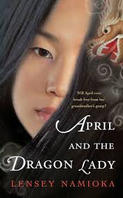 April and the Dragon Lady by Lensey Namioka, Paperback