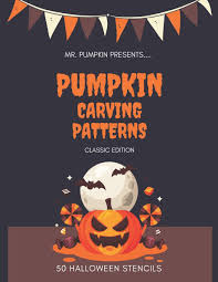 The selection of the color depends on your choice. Pumpkin Carving Patterns Classic Edition 50 Pumpkin Stencils For Halloween Many Cool Ideas Including Multiple Templates Scary Jack O Lantern Ghosts Owls Spiders Bats Skeletons Blue Mr 9798689375397 Amazon Com Books