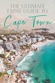 The Ultimate Expat Guide To Cape Town The Blonde Abroad Cape Town Travel South Africa Travel Africa Travel