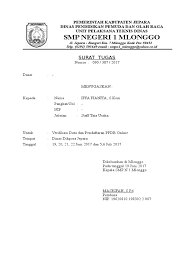 Pada umumnya surat dinas dibuat oleh instansi atau lembaga baik pihak swasta ataupun negeri misalnya seperti sekolah, perusahaan. Surat Tugas Op Ppdb