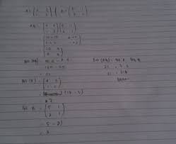 Ubah sistem persamaan linier yang ingin dihitung menjadi matriks augmentasi. Misalkan A Dan B Dua Matriks Persegi Ordo 2 Buktikan Bahwa Det Ab Det A Det B Keterangan Det Brainly Co Id