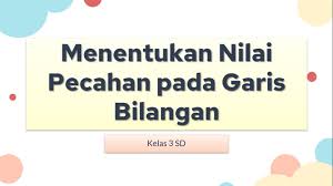 Maybe you would like to learn more about one of these? Pecahan Sederhana Menggunakan Garis Bilangan