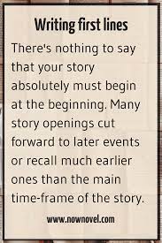 How to start a novel first sentence. Good Story Openings 8 Lessons From Famous First Lines Now Novel