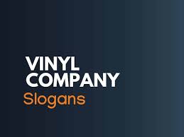 Check spelling or type a new query. 185 Best Vinyl Business Slogans And Taglines Thebrandboy Com