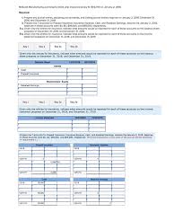 The journal entry to record the transaction would be Get Answer 1 The First One Question Goes To 3a 2 The Second Question Goes Transtutors
