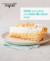 Tarte A La Creme A La Noix De Coco Grillee Recette Noix De Coco Grillee Tarte A La Creme Tarte A La Noix De Coco