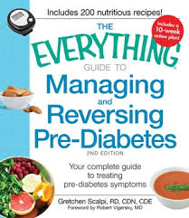We've got loads of recipes to choose from. The Everything Guide To Managing And Reversing Pre Diabetes Book By Gretchen Scalpi Robert Vigersky Official Publisher Page Simon Schuster Uk