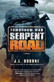 Please help us to describe the issue so we can fix it asap. Tomorrow War Serpent Road A Novel 2 The Chronicles Of Max Bourne J L 9781501116704 Amazon Com Books