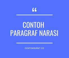 Paragraf narasi menceritakan bagaimana suatu peristiwa terjadi, berikut pengertian, jenis paragraf narasi dan contoh singkatnya. 10 Contoh Paragraf Narasi Singkat Dan Penjelasan Lengkap Contoh Surat