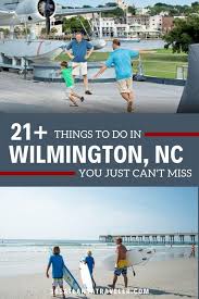 25 Amazing Things To Do In Wilmington Nc You Just Can T Miss In 2020 Us Travel Destinations North Carolina Vacations Wilmington
