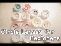 circle lenses for beginners