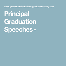 Principal Graduation Speeches Graduation Speech Preschool Graduation Speech Kindergarten Graduation