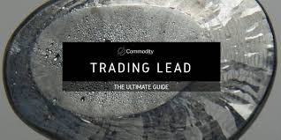 Lead Learn How To Trade It At Commodity Com