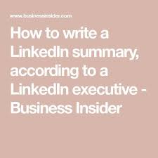 Here S How To Write The Perfect Linkedin Summary According To A Linkedin Marketing Director Linkedin Summary Linkedin Marketing Linkedin Business