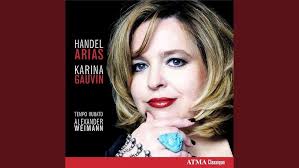 Through the land so lovely blooming (Handel) Karina Gauvin