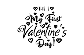 Other products you may like. This Is My First Valentine S Day Svg Cut File By Creative Fabrica Crafts Creative Fabrica