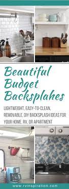 10 Beautiful And Cheap Diy Rv Backsplash Ideas Rv Inspiration Diy Backsplash Removable Backsplash Cheap Diy