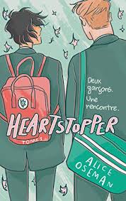 Deux garçons. Une rencontre. (Heartstopper, #1) by Alice Oseman