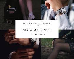 Show Me, Sensei - 6| Take Your Shirt Off | How to show love, Show me, Love  is not enough