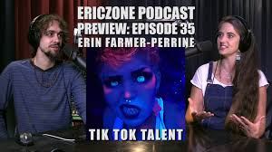 Heated debate between Eric and Erin to figure out if the Tik Tok generation  has talent, or if it is only narcissistic, Ericzone Erin Farmer-Perrine