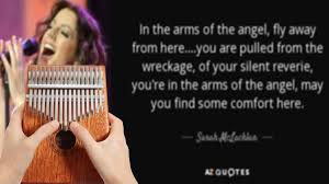 The song first appeared on mclachlan's fourth studio album, surfacing, in 1997. Sarah Mclachlan In The Arms Of An Angel Kalimba Tabs Letter Number Notes Tutorial Kalimbatabs Net