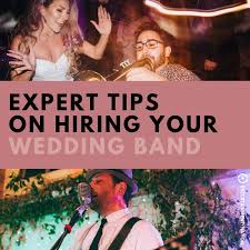 Expert Tips On Hiring Your Wedding Band Wedding Bands Wedding Entertainment Band