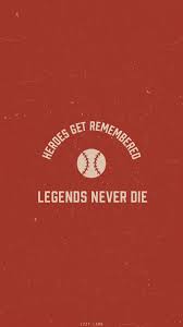 Scroll below to read quotes from players and coaches. Heroes Get Remembered Legends Never Die The Sandlot Iphone Wallpaper Sports The Sandlot Wallpaper Iphone Quotes